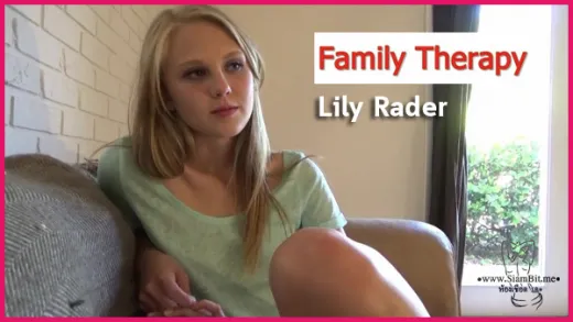 av sub thai FamilyTherapy Lily Rader สายใยใฝ่นัวครอบครัวร่าน น้องสาว Lily โดนพี่ชายควยโตขืนใจยัดเย็ด Full HD ดูฟรี